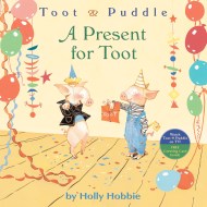 A Toot & Puddle: A Present for Toot