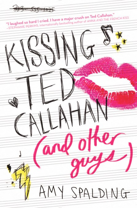 Kissing Ted Callahan (and Other Guys)