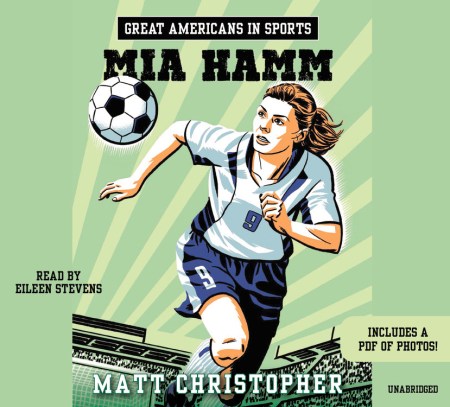 Great Americans in Sports:  Mia Hamm