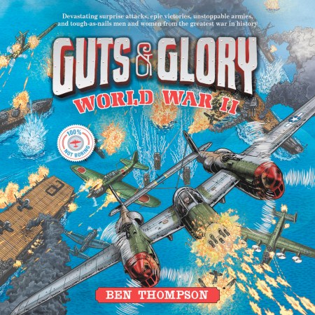 Guts & Glory: World War II