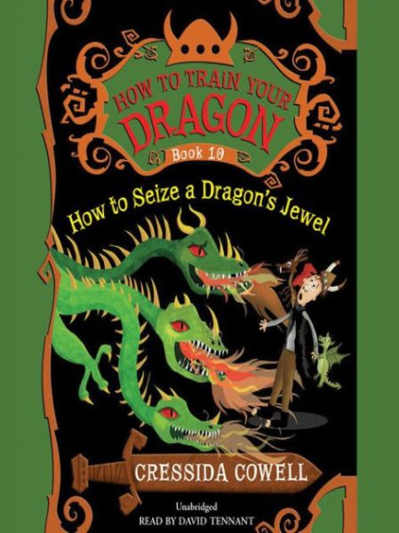 HOW TO SEIZE A DRAGON'S JEWEL