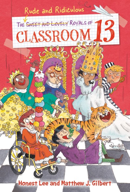 The Rude and Ridiculous Royals of Classroom 13