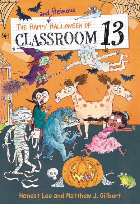 The Happy and Heinous Halloween of Classroom 13