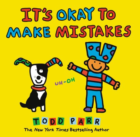 It’s Okay to Make Mistakes