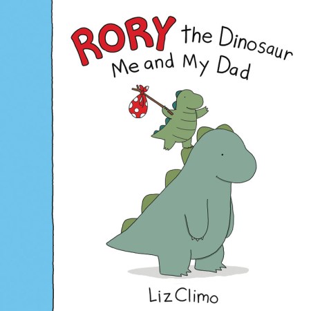 Rory the Dinosaur: Me and My Dad