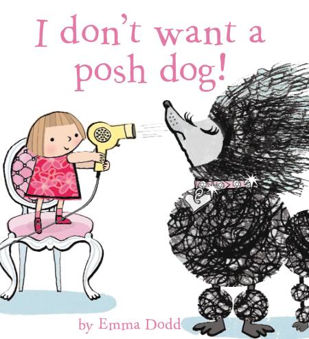 I Don’t Want a Posh Dog