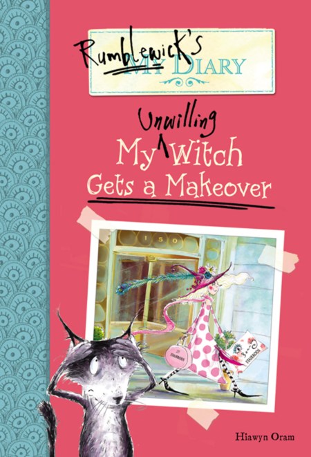 Rumblewick’s Diary: My Unwilling Witch Gets a Makeover