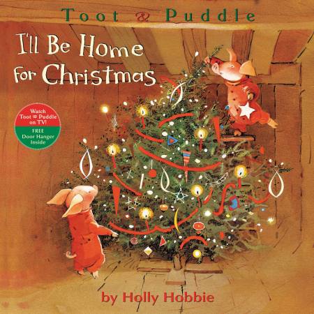 Toot & Puddle: I’ll Be Home for Christmas