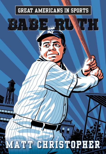 Great Americans in Sports:  Babe Ruth