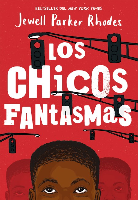 Los Chicos Fantasmas (Ghost Boys Spanish Edition)